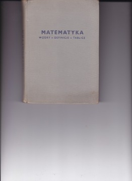Matematyka wzory, definicje i tablice J.Królikowski