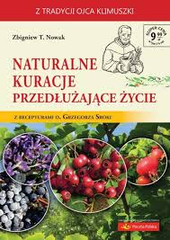 Naturalne kuracje przedłużające życie Z. Nowak
