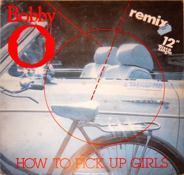 Bobby O - How To Pick Up Girls 1985 MAXI 12''