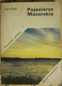 Pojezierze Mazurskie Przyroda Polska, Jan Panfil