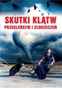 SKUTKI KLĄTW PRZEKLEŃSTW I ZŁORZECZEŃ PRA.. EBOOK