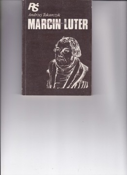 Marcin Luter Andrzej Tokarczyk