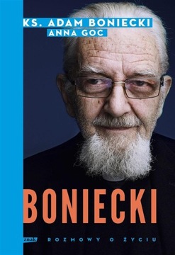 BONIECKI. ROZMOWY O ŻYCIU, ADAM BONIECKI, ANNA GOC