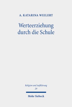 Werteerziehung durch die Schule: Begriffliche Grundlagen, staatstheoretisch
