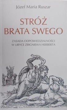Józef Maria Ruszar - Stróż brata swego