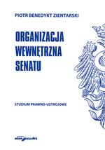 ORGANIZACJA WEWNĘTRZNA SENATU STUDIUM PRAWNO-...