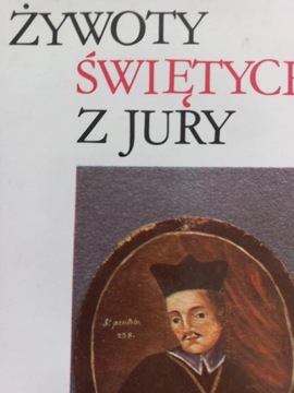Żywoty świętych z Jury P O. Walzer