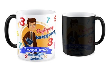 Kubek magiczny NAJLEPSZY KSIĘGOWY Twoje imię