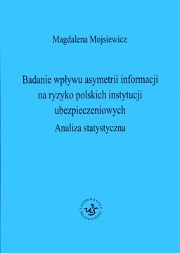 Badanie wpływu asymetrii informacji na ryzyko