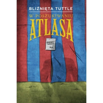 Bliźnięta Tuttle w poszukiwaniu Atlasa - Connor Bo