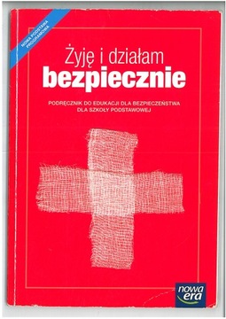 ŻYJĘ I DZIAŁAM BEZPIECZNIE PODRĘCZNIK KL 8 WYD NE