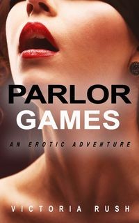 PARLOR GAMES VICTORIA RUSH