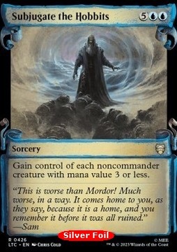 Subjugate the Hobbits SILVER FOIL!