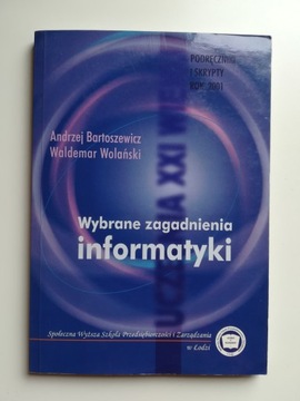 Wybrane zagadnienia informatyki A.Bartoszewicz