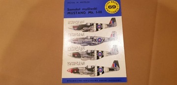 Typy Broni i Uzbrojenia nr 69.Mustang MK I-III.