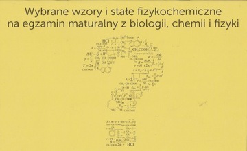 WYBRANE WZORY I STA-BIOLOGIA,CHEMIA, FIZYKA-MATURA