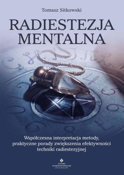 RADIESTEZJA MENTALNA TOMASZ SITKOWSKI EBOOK