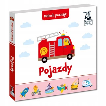 Kapitan Nauka MALUCH POZNAJE - POJAZDY 1 - 3 lat