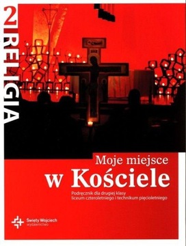 Moje miejsce w kościele, Religia 2 Podr Wojciech