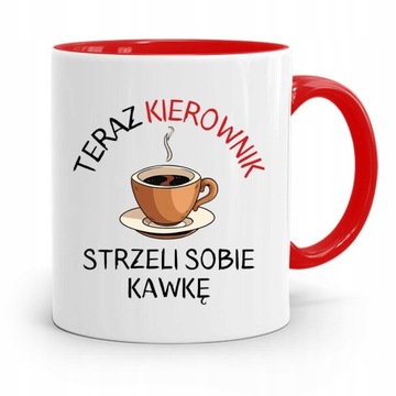 KUBEK CZERWONY DLA KIEROWNIKA STRZELI SOBIE KAWKĘ z Nadrukiem ze Zdjęciem