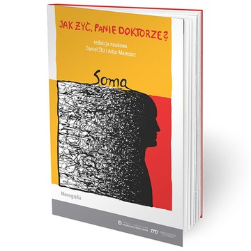 Jak żyć Panie Doktorze Śliż Mamcarz
