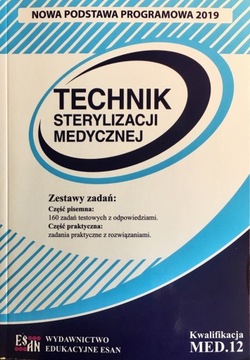 ESAN EGZAMIN ZAWODOWY TECHNIK STERYLIZACJI MEDYCZNEJ KWALIFIKACJA Z.20