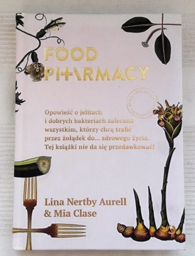 FOOD PI+\RMACY ... o jelitach i dobrych bakteriach