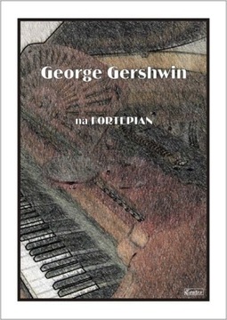 Gershwin na fortepian - WARMIŃSKA Irena NUTY