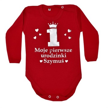 Body MOJE PIERWSZE URODZINKI z imieniem r80