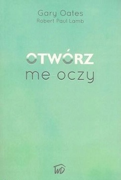 Otwórz me oczy - Gary Oates