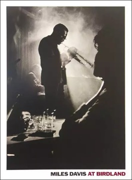 Miles Davis at Birdland - plakat premium 60x80 cm