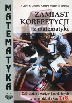 Zamiast korepetycji z matematyki Zb zadań 7-8 CEWE