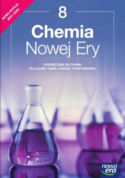 CHEMIA NOWEJ ERY 8 PODRĘCZNIK NOWA ERA 2022