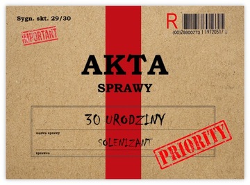 ZAPROSZENIA NA 30 URODZINY AKTA SPRAWY + KOPERTY