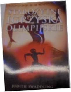 Starożytne igrzyska olimpijskie - Judith Swaddling