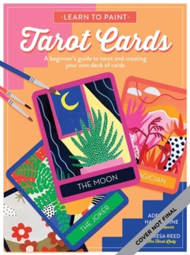 Create Your Own Tarot Cards: A step-by-step guide