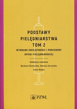 PODSTAWY PIELĘGNIARSTWA TOM 2 EBOOK