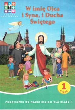 W imię Ojca i Syna , i Ducha Świętego kl1 kpl1/2