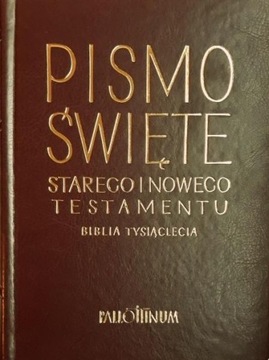 BIBLIA TYSIĄCLECIA PISMO ŚWIĘTE ST I NT