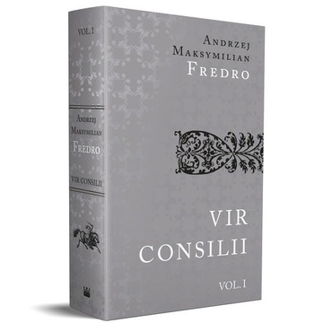 Vir Consilii / Mąż radny Andrzej Maksymilian Fredr