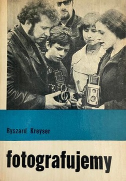 Fotografujemy, R. Kreyser