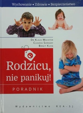 Klaus Wachter Rodzicu nie panikuj Poradnik