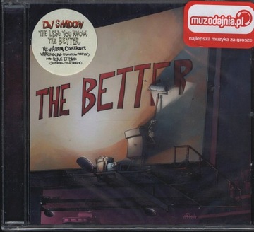 DJ SHADOW - LESS YOU KNOW, THE BETTER