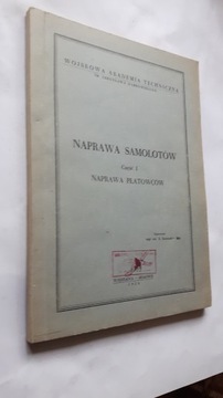 NAPRAWA SAMOLOTOW cz. 1 Naprawa platowcow