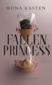 Fallen Princess Mona Kasten