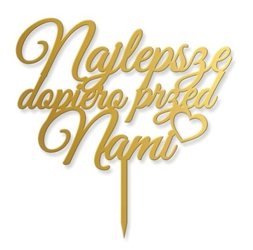 Topper NAJLEPSZE PRZED NAMI złoty czarny natural
