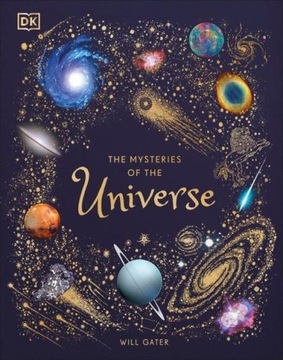 THE MYSTERIES OF THE UNIVERSE, GATER WILL
