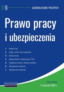 Prawo pracy i ubezpieczenia 9 stycznia 2024 r.
