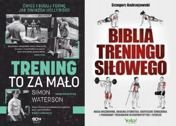 Trening to za mało + Biblia treningu siłowego