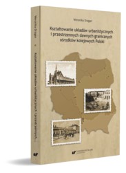 Kształtowanie układów urbanistycznych